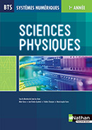 Sciences physiques - BTS Syst&egrave;mes num&eacute;riques [1&egrave;re ann&eacute;e]