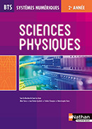 Sciences physiques - BTS Syst&egrave;mes num&eacute;riques [2e ann&eacute;e]